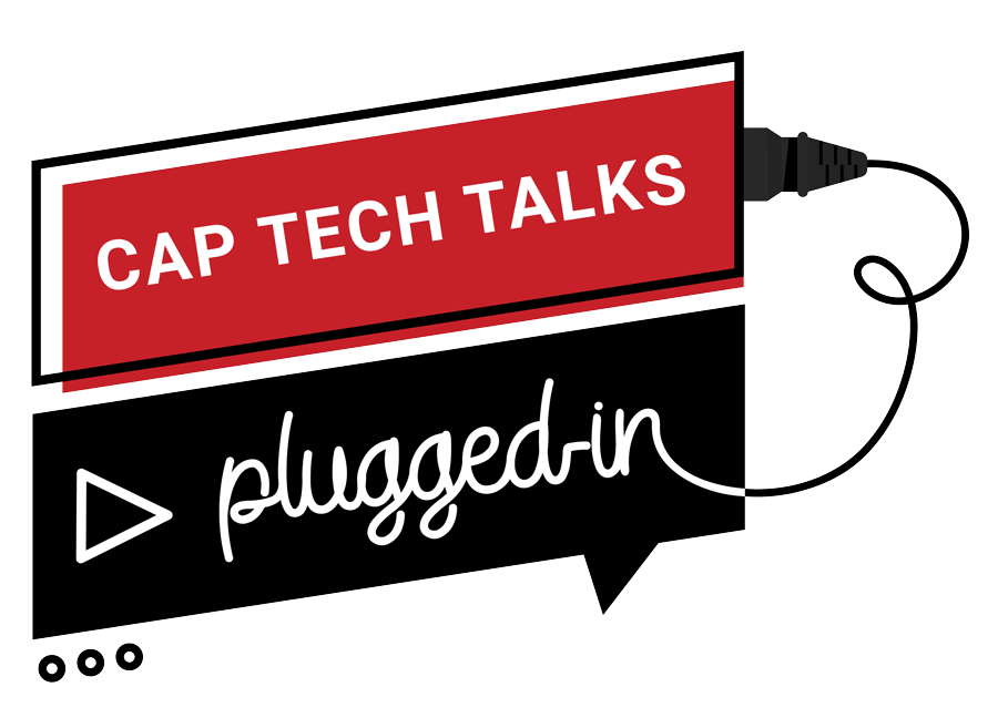Cap Tech Talks Plugged In Webinar Series